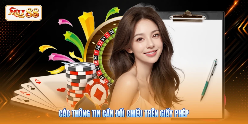 Các thông tin cần đối chiếu trên giấy phép