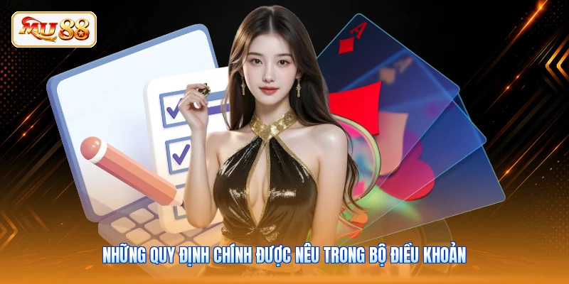 Những quy định chính được nêu trong bộ điều khoản